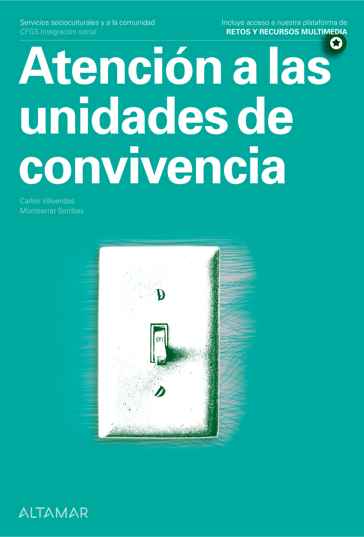 Atención a las unidades de convivencia